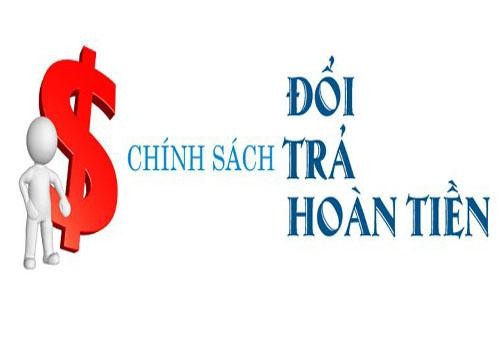 Chính sách đổi trả và hoàn tiền